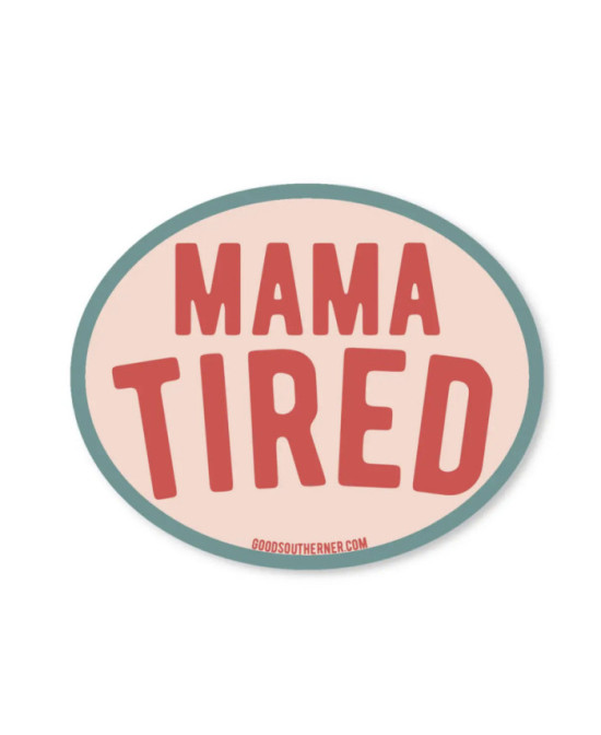 Sticker Mama tired