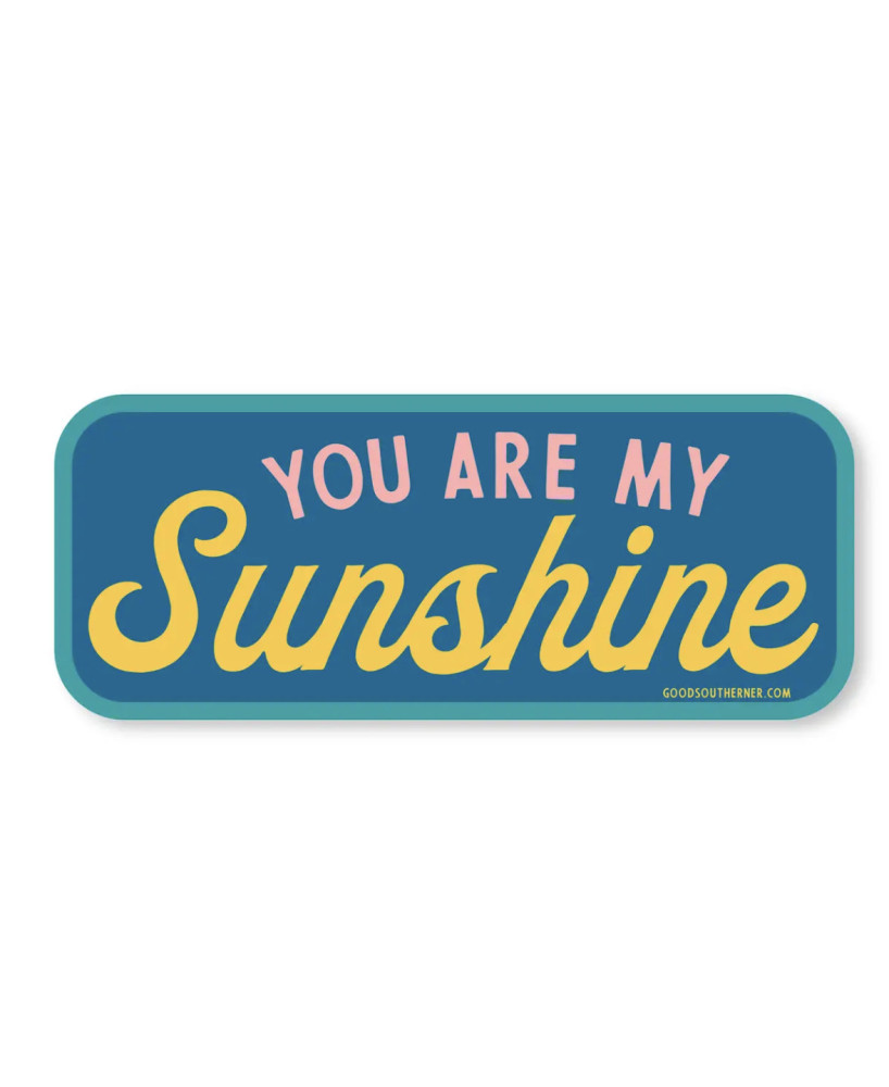 Sticker You are my sunshine