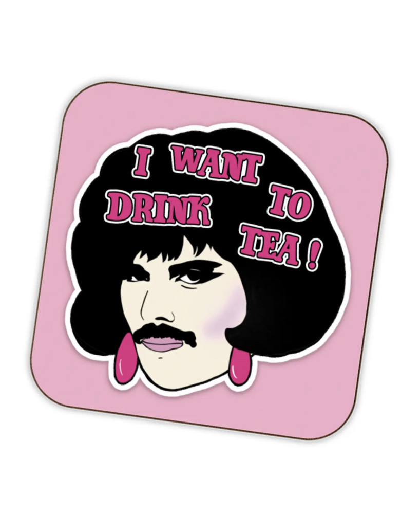 Sous-verre I want to drink tea