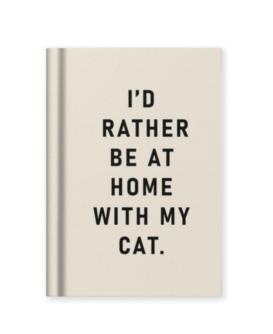 Carnet I would rather be at home with my cat