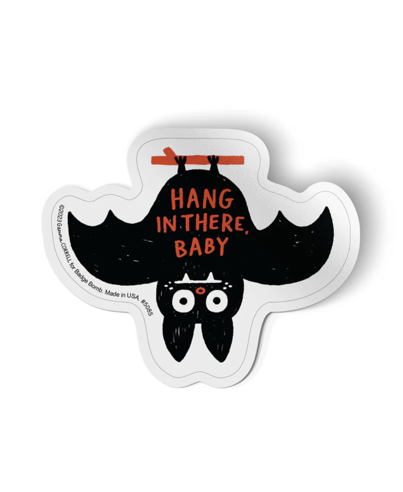 Sticker Hang in there baby