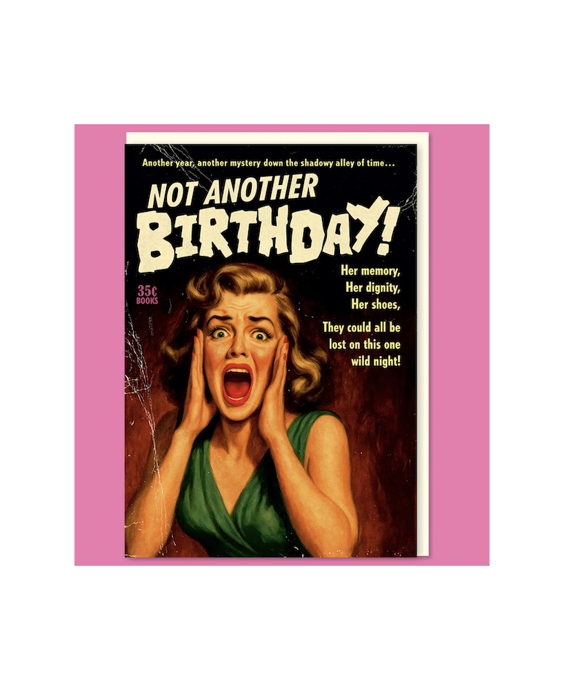 Carte Not another birthday