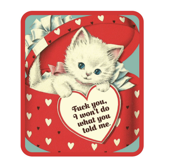 Sticker I won't do what you told me
