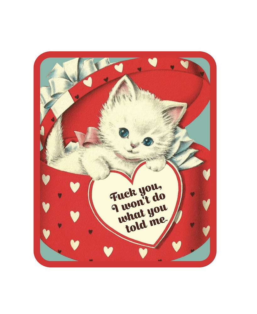 Sticker I won't do what you told me