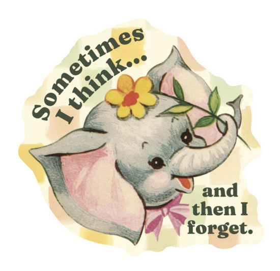 Sticker Sometimes I think