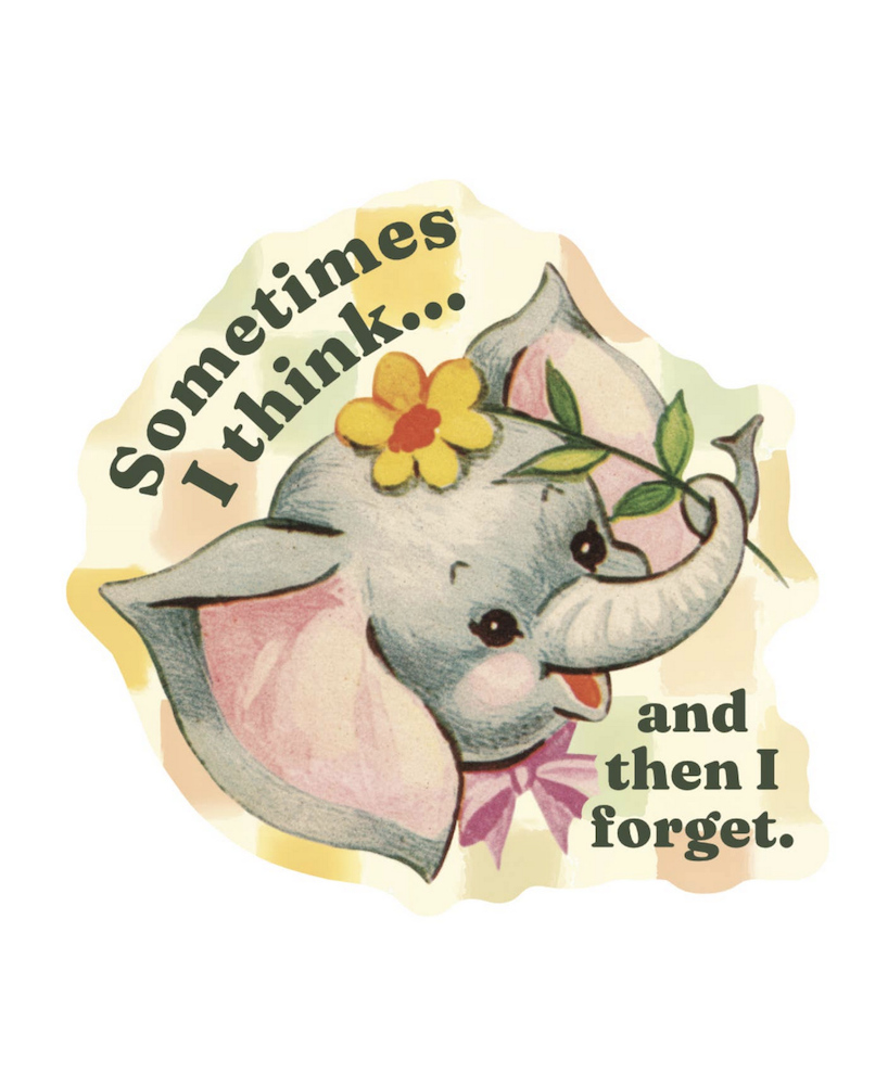 Sticker Sometimes I think