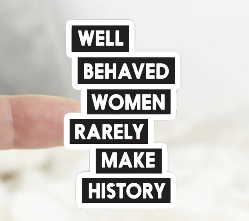 Sticker Well behaved women