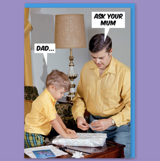 Carte Dad... ask your mum