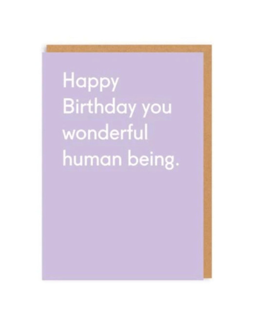 Carte Happy birthday you wonderful human being