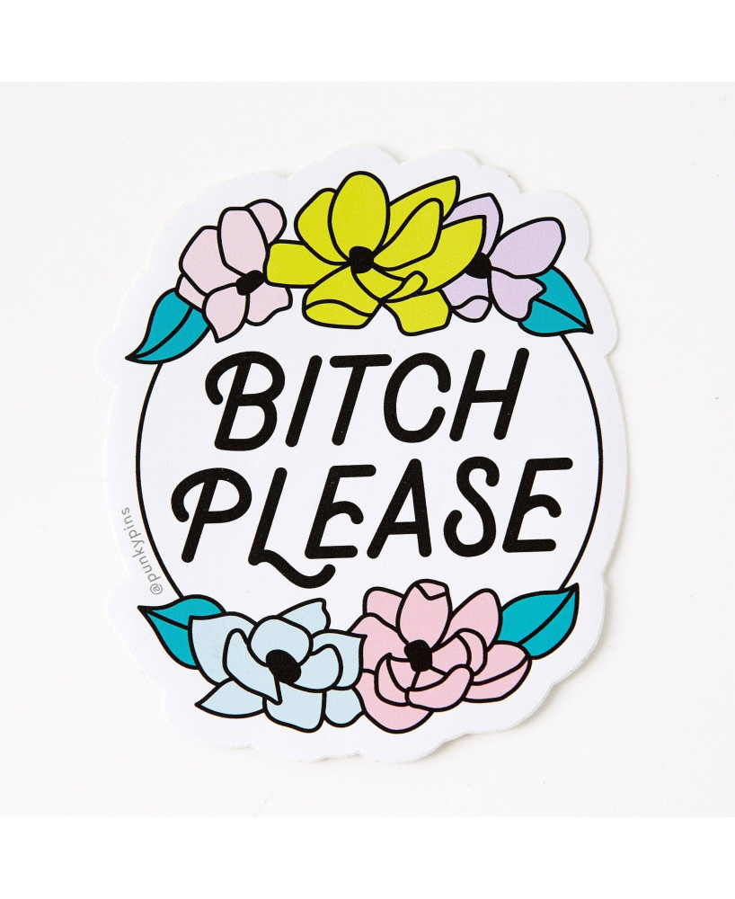 Sticker Bitch Please