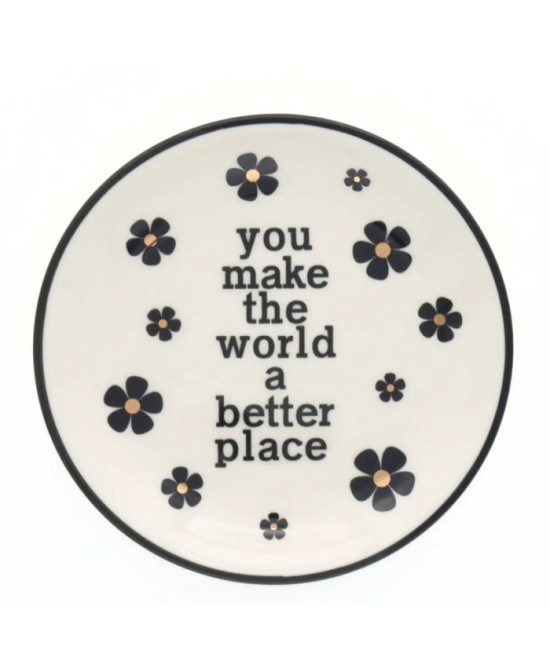 Vide-poche You make the world a better place