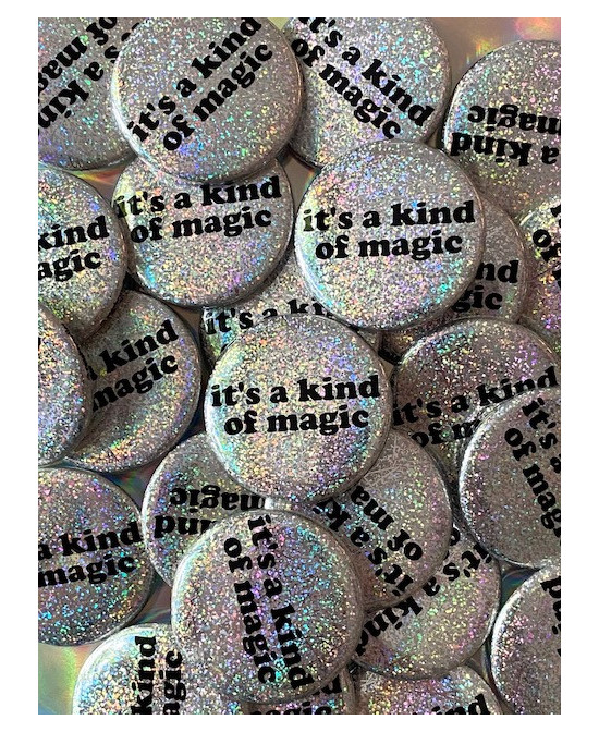 Badge It's a kind of magic