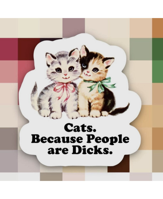 Sticker Cats. Because people are dicks