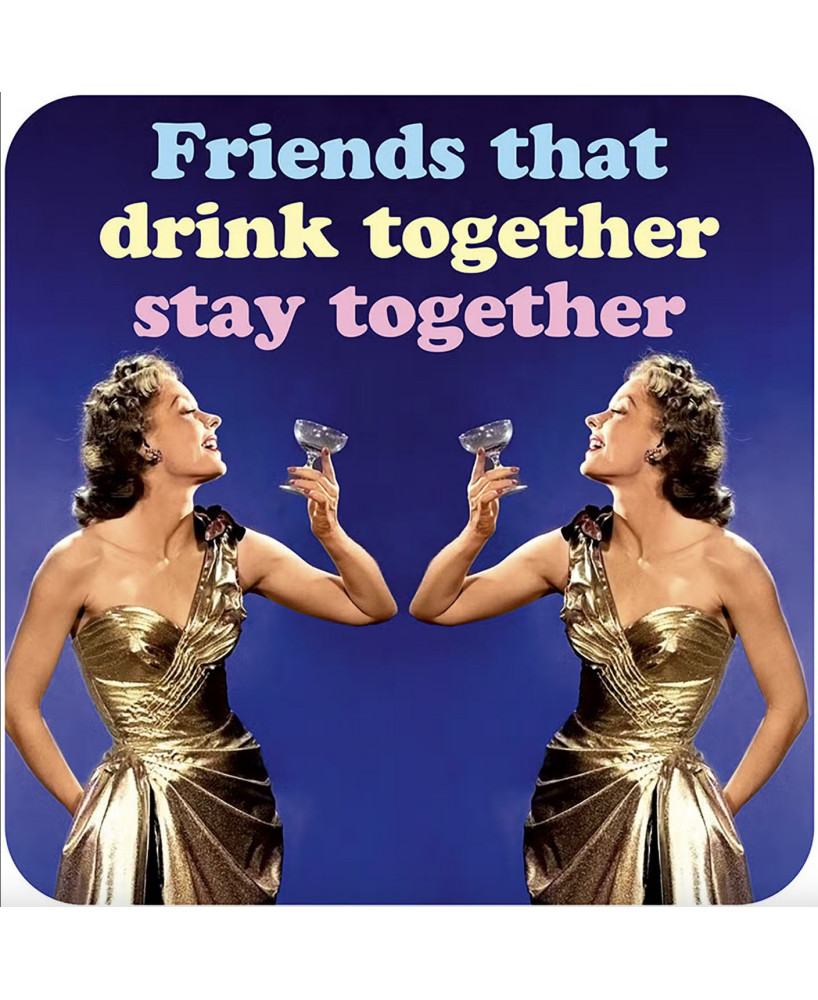 Sous-verre Friends that drink together