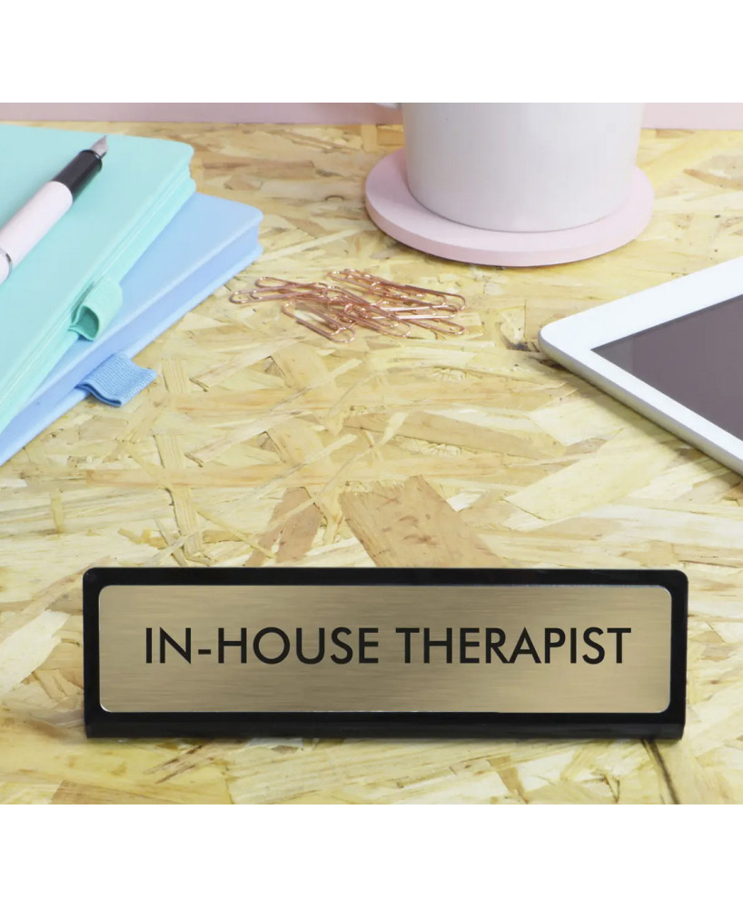 Desk sign In house therapist