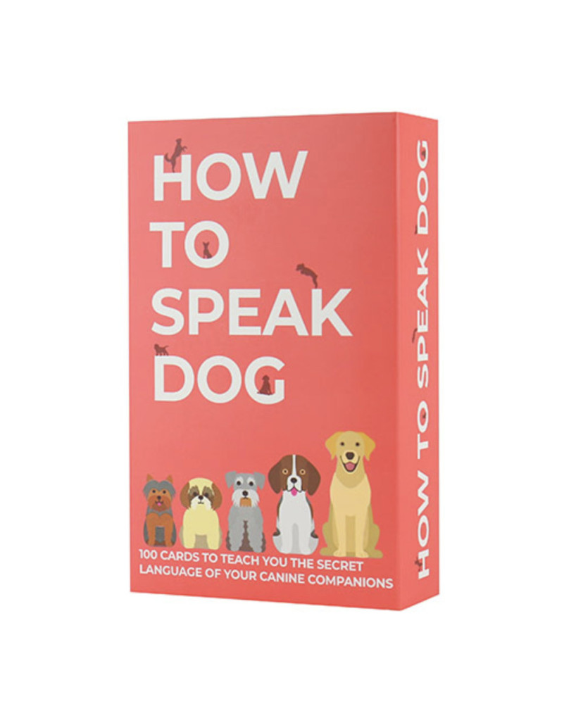 How to speak dog