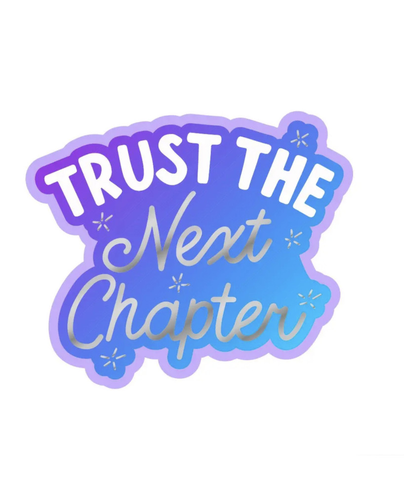Sticker Trust the next chapter