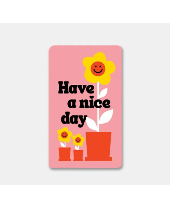 Sticker Have a nice day