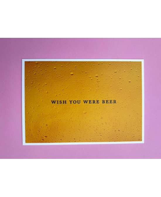 Carte postale Wish you were beer