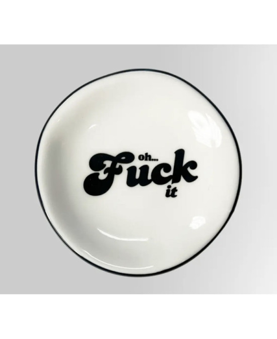 Vide-poche Oh fuck it
