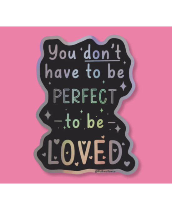 You don't have to be perfect