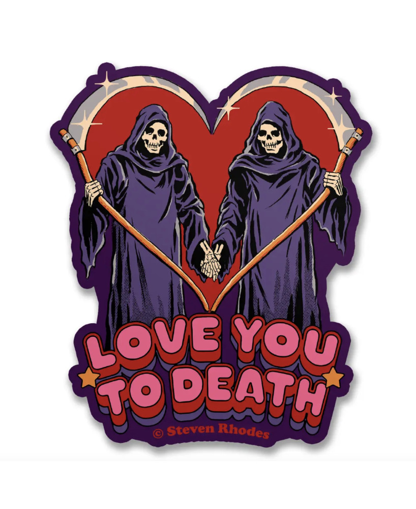 Sticker Love you to death