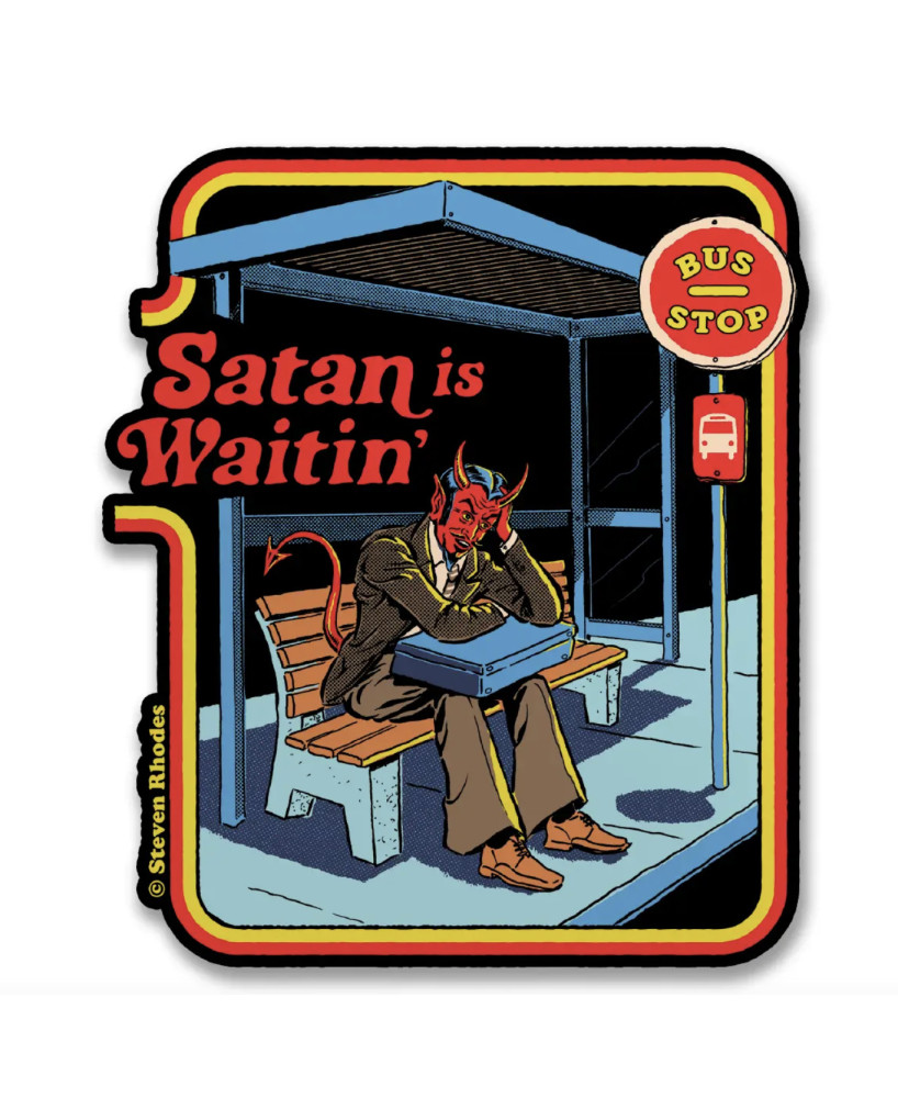 Sticker Satan is waitin'